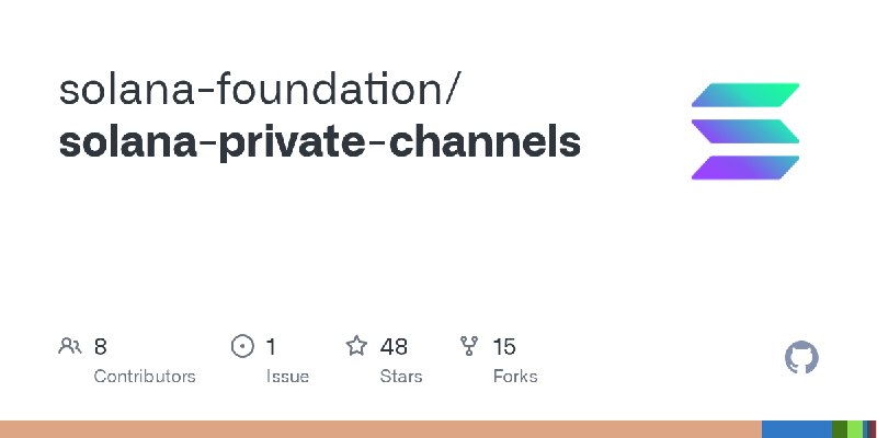 GitHub - solana-foundation/solana-private-channels